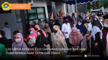 DPD LDII Gresik Berikan Santunan Sembako dan Uang kepada Anak Yatim dan Duafa